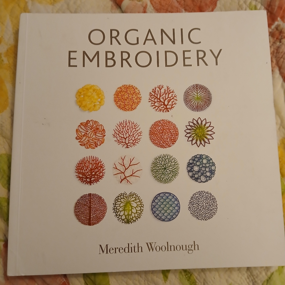 NEW ORGANIC EMBROIDERY ARTS AND CRAFT BOOK SEWING  AND ART